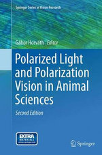 Polarized Light and Polarization Vision in Animal Sciences