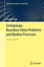 Semigroups, Boundary Value Problems and Markov Processes