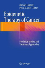 Epigenetic Therapy of Cancer