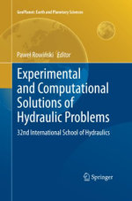 Experimental and Computational Solutions of Hydraulic Problems