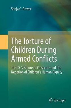 The Torture of Children During Armed Conflicts