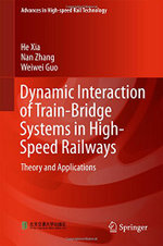 Dynamic Interaction of Train-Bridge Systems in High-Speed Railways