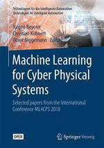Machine Learning for Cyber Physical Systems