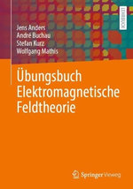 UEbungsbuch Elektromagnetische Feldtheorie