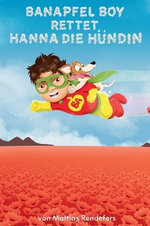 Banapfel Boy rettet Hanna die Huendin