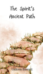The Spirit's Ancient Path