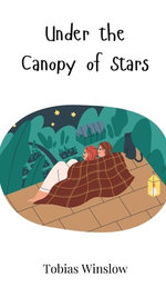 Under the Canopy of Stars