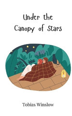 Under the Canopy of Stars