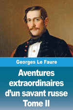 Aventures extraordinaires d'un savant russe
