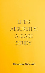 Life's Absurdity