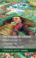 The Voyage to Lilliput / Rewitiya ber bi Lillipute ve (Gulliver's Travels / Seyaheten Gulliver)