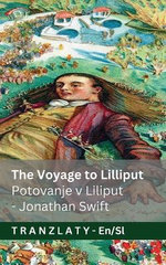 The Voyage to Lilliput / Potovanje v Liliput (Gulliver's Travels / Guliverjeva potovanja)