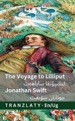 The Voyage to Lilliput / لىللىپۇتقا ساياھەت (Gulliver's Travels / گۇللىۋېرنىڭ س