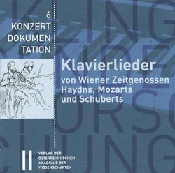 Klavierlieder Von Wiener Zeitgenossen Haydns, Mozarts und Schuberts