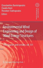 Environmental Wind Engineering and Design of Wind Energy Structures
