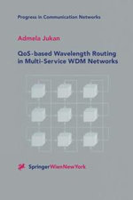 QoS-based Wavelength Routing in Multi-Service WDM Networks