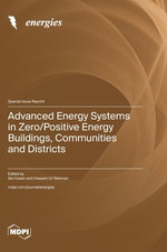 Advanced Energy Systems in Zero/Positive Energy Buildings, Communities and Districts