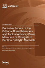 Exclusive Papers of the Editorial Board Members and Topical Advisory Panel Members of Catalysts in Section "Catalytic Materials"