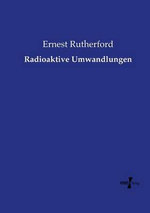 Radioaktive Umwandlungen