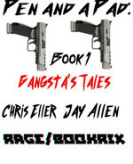 Pen And A Pad: Gangsta's Tales