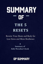 Summary of The 5 Resets by Aditi Nerurkar