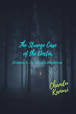 Chapter 9 - Dr. Coop's Narrative