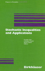 Stochastic Inequalities and Applications