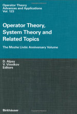 Operator Theory, System Theory and Related Topics