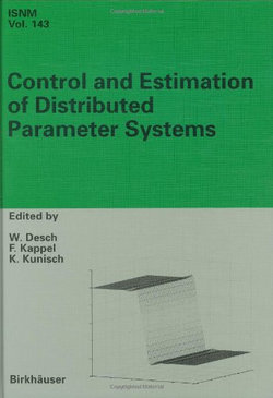 Control and Estimation of Distributed Parameter Systems