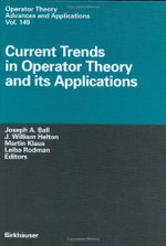 Current Trends in Operator Theory and its Applications