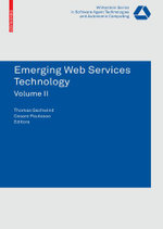 Emerging Web Services Technology, Volume II