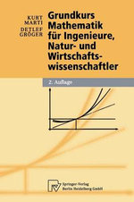 Grundkurs Mathematik Für Ingenieure, Natur- Und Wirtschaftswissenschaftler