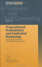 Propositional, Probabilistic and Evidential Reasoning