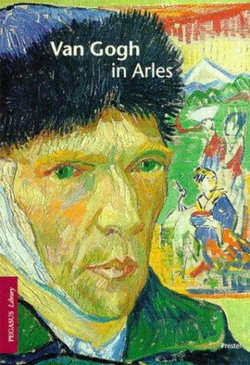 Van Gogh in Arles