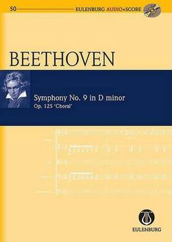 Symphony No. 9 in D Minor/ d-Moll Op. 125 'Choral'