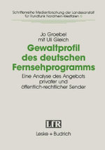 Gewaltprofil des Deutschen Fernsehprogramms
