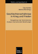Geschlechterverhaeltnisse in Krieg und Frieden