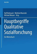 Hauptbegriffe Qualitative Sozialforschung