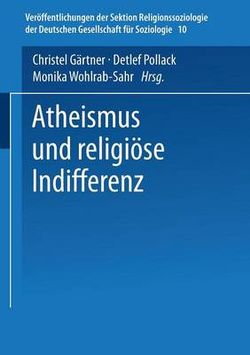 Atheismus und religioese Indifferenz