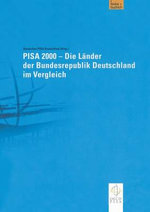 PISA 2000 -- Die länder der Bundesrepublik Deutschland Im Vergleich