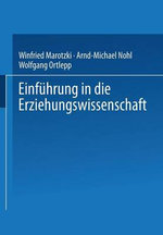 Einführung in Die Erziehungswissenschaft
