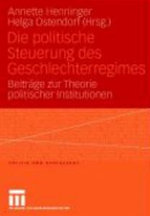 Die politische Steuerung des Geschlechterregimes