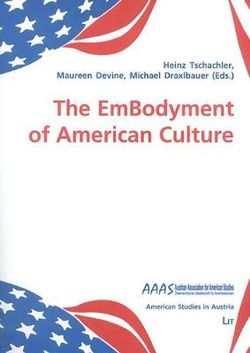 The Embodyment of American Culture