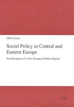 Social Policy in Central and Eastern Europe
