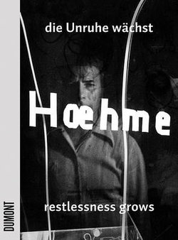 Gerhard Hoehme: Restlessness Grows, Works 1955-1989