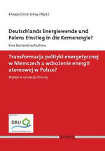 Deutschlands Energiewende und Polens Einstieg in Die Kernenergie?