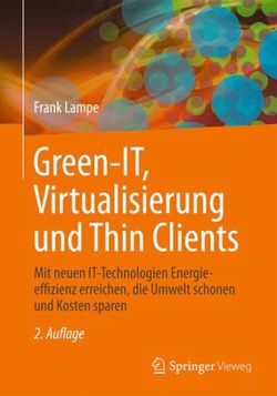 Green IT: Thin Clients, Mobile and Cloud Computing