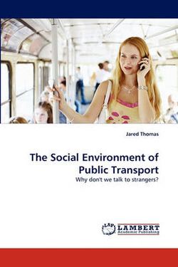 The Social Environment of Public Transport