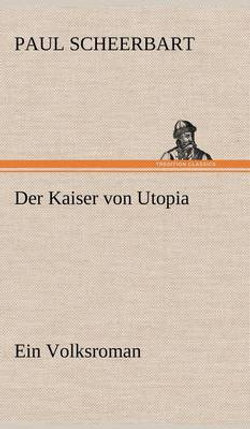Der Kaiser Von Utopia