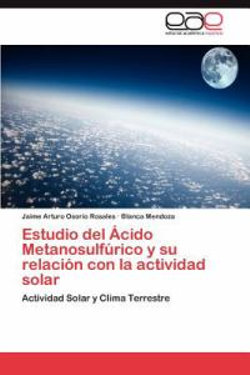 Estudio del Acido Metanosulfurico y su relacion con la actividad solar
